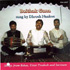 Baithak Gana Sitting Music - Songs from Uttar Pradesh and Surinam (CD)
