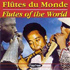 Various Artists - Flutes of the World (CD)