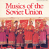 Various Artists - Music of the Soviet Union (CD)