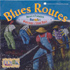 Various Artists - Blues Routs - Heroes and Tricksters, Blues and Jazz, Workshops and Street Music (CD)