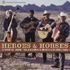 Various Artists - Heroes & Horses - Corridos From The Arizona-Sonora Borderlands (CD)